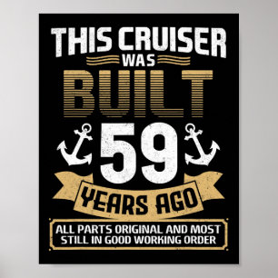 Built 59 Years Ago Vintage 59 Year Old 59th Birthd Poster