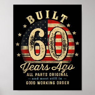 Built 60 Years Ago Funny 60th Birthday Usa Flag Poster