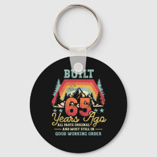 Built 65 Years Ago All Parts Original 65th Birthda Keychain