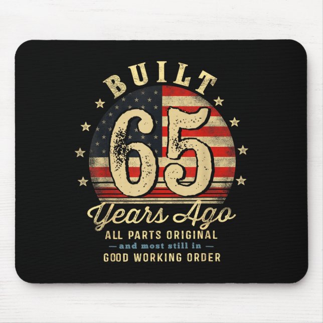 Built 65 Years Ago Funny 65th Birthday Usa Flag  Mouse Pad (Front)