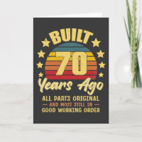 Built 70 Years Ago All Parts Original 70th Birthda
