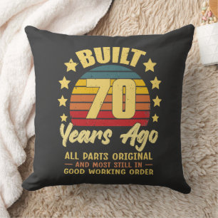 Built 70 Years Ago All Parts Original 70th Birthda Throw Pillow