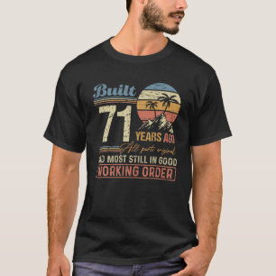 Built 71 Years Ago All Parts Original Funny 71St B T-Shirt