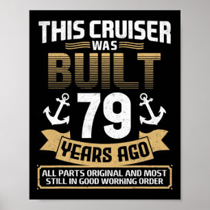 Built 79 Years Ago Vintage 79 Year Old 79th Birthd Poster