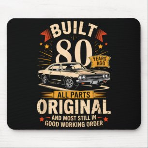 Built 80 Years Ago - Funny 80th Birthday Gift Mouse Pad