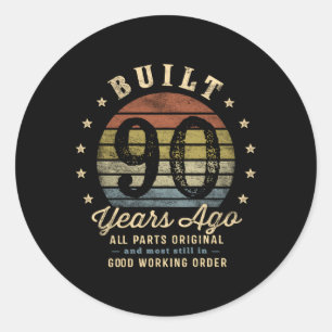 Built 90 Years Ago All P Original 90Th Classic Round Sticker