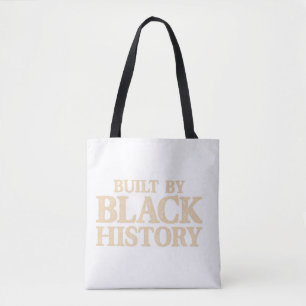 Built By Black History African American Black Prid Tote Bag