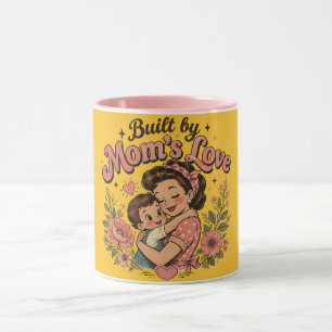 Built by Mom's Love Heartwarming Gift Mug