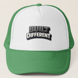 BUILT DIFFERENT – Bold Motivational Statement for  Trucker Hat
