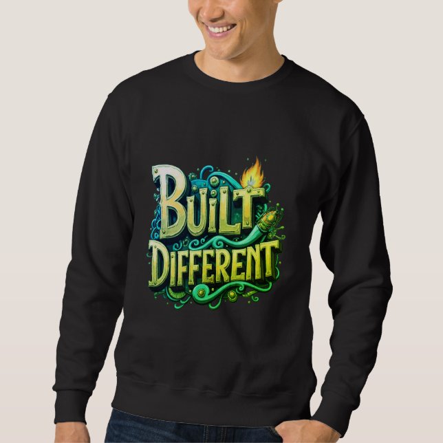 Built Different Sweatshirt – Motivational Streetwe (Front)
