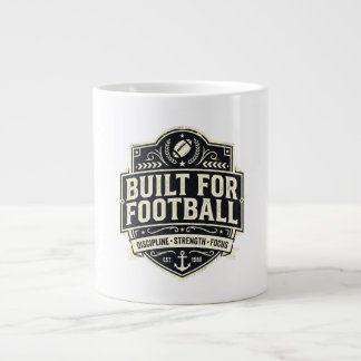 Built for Football Motivation Sports Large Coffee Mug