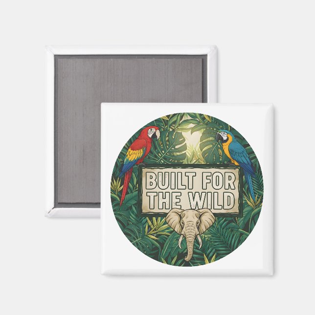 Built for the Wild Magnet (Front/Back)