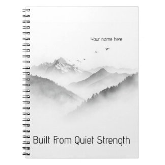 Built From Quiet Strength Notebook