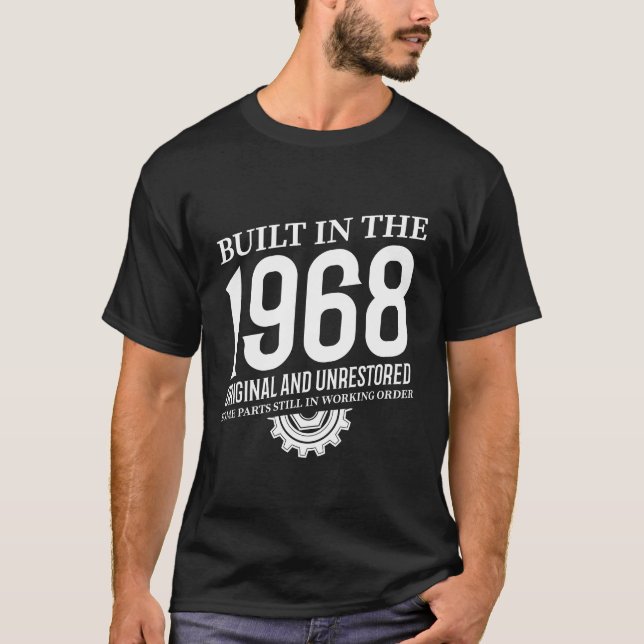 Built In The 1968 T-Shirt (Front)