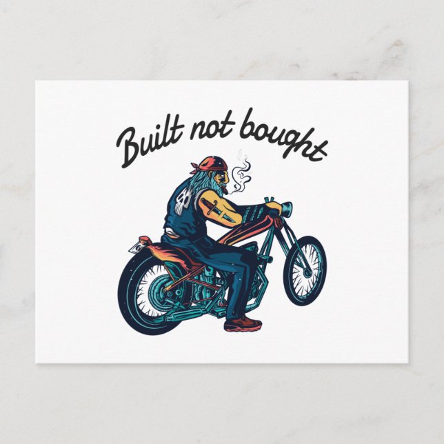 Built not bought Motorcycle Postcard (Front)