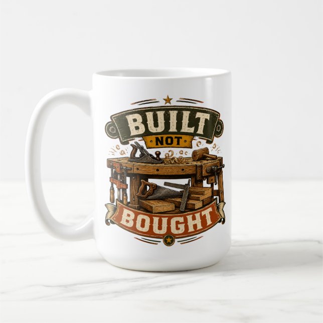 Built Not Bought Woodworking Coffee Mug (Left)