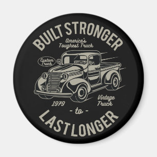 Built Stronger to Last Longer USA Toughest Truck Magnet