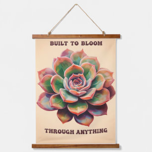 Built to Bloom Through Anything Hanging Tapestry