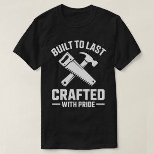 Built to Last Carpenter Tee