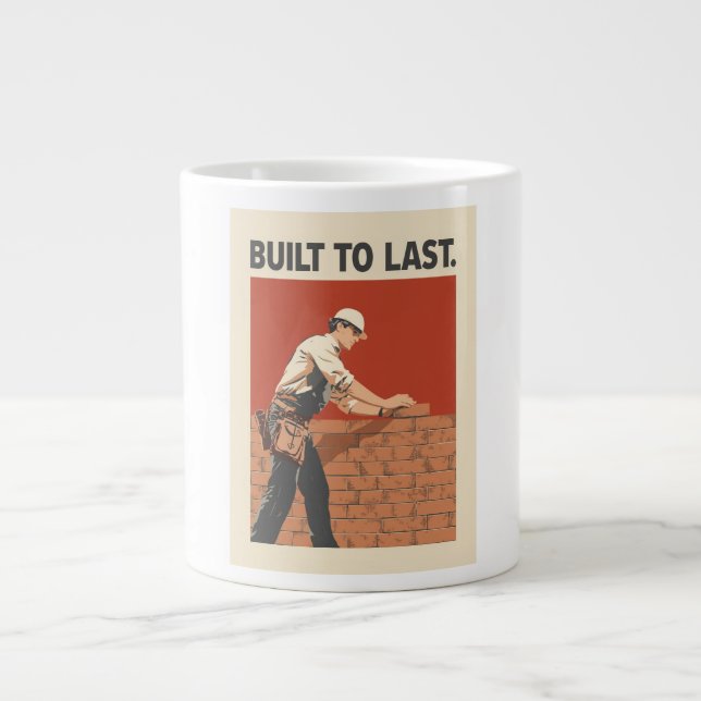 Built To Last Mason Construction Worker Art - Prof Large Coffee Mug (Front)