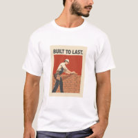 Built To Last Mason Construction Worker Art - Prof