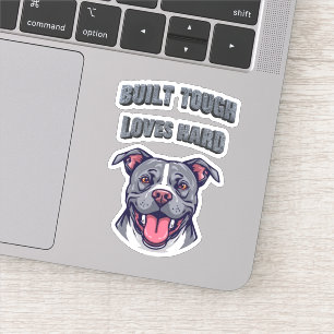 Built Tough Pit Bull - Bully Dog Lover Graphic Art