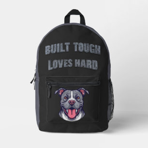 Built Tough Pit Bull - Bully Dog Lover Printed Backpack