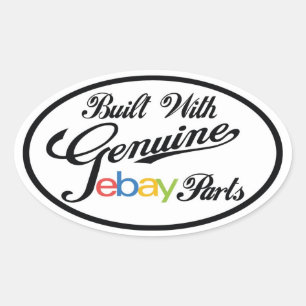 Built With Genuine Ebay Parts Sticker