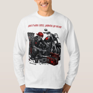 Built With Steel. Driven By Heart. T-Shirt