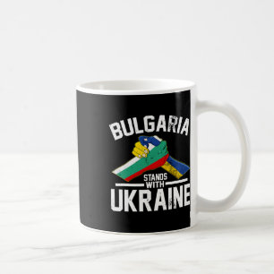Bulgaria Stands With Ukraine Ukrainian Bulgarian F Coffee Mug