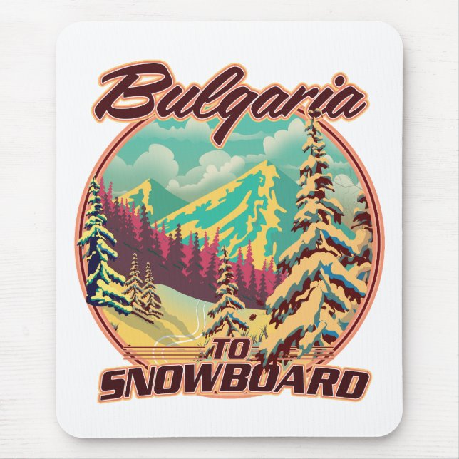 Bulgaria to Snowboard Mouse Pad (Front)