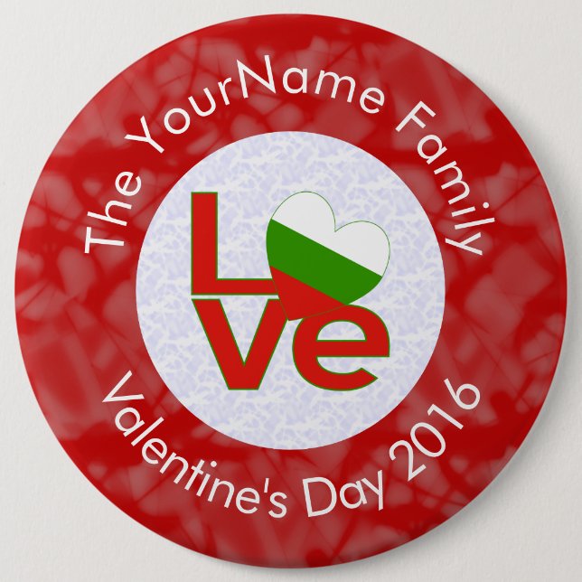 Bulgarian Red LOVE Flag Personalized  6 Inch Round Button (Front)