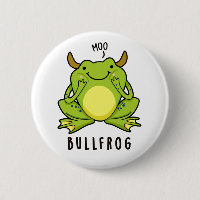 Bull Frog Funny Animal Frog Pun 