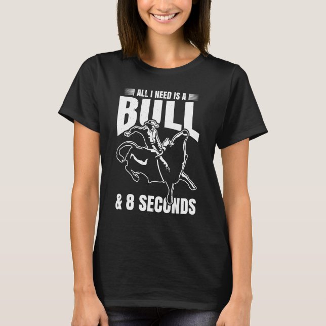 Bull Riding For Bull Rider Rodeo Athlete Future Bu T-Shirt (Front)
