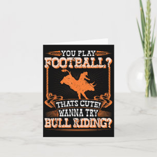 Bull Riding Rodeo Football Quote Cowboy Jaripeo Bu Card