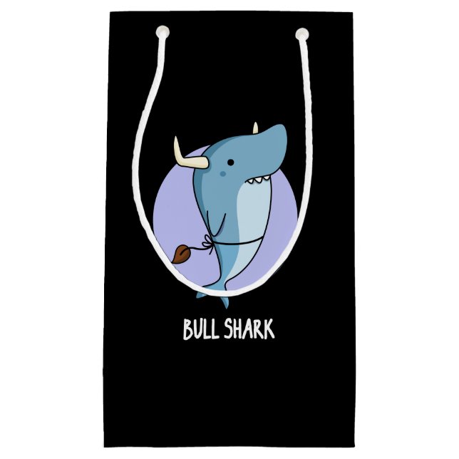 Bull Shark Funny Animal Shark Pun Dark BG Small Gift Bag (Front)