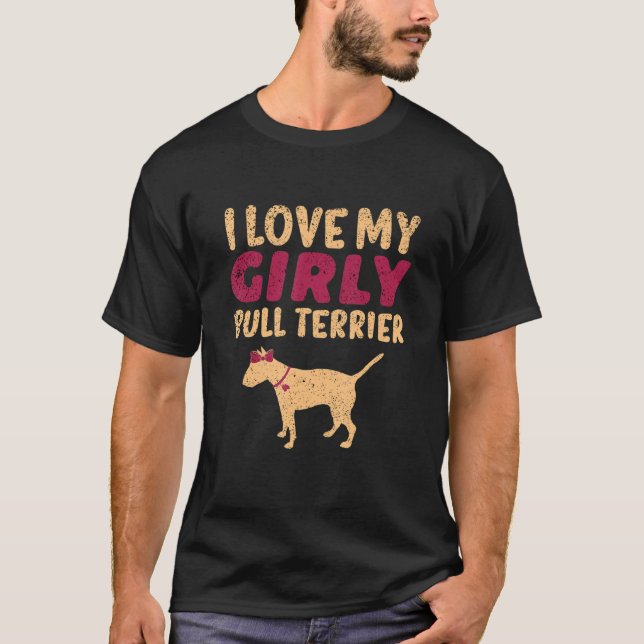 Bull Terrier Canine Funny Girl Dog Pup Gender Reve T-Shirt (Front)