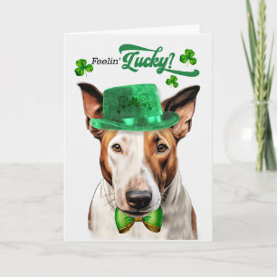 Bull Terrier Dog Feelin' Lucky St Patrick's Day Holiday Card