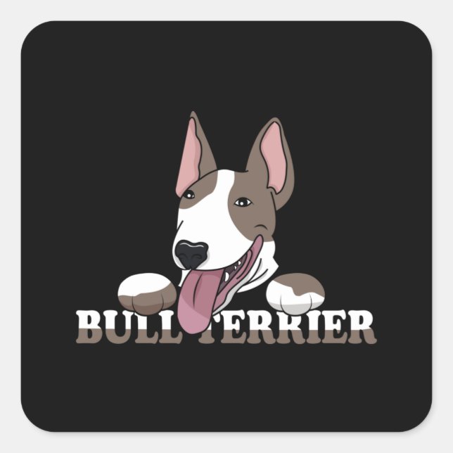 Bull Terrier Dog Lover Dogs Cool Funny Gift Idea Square Sticker (Front)