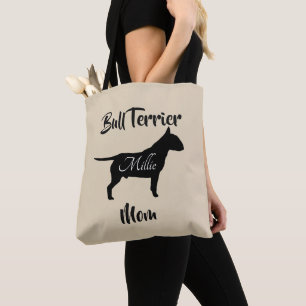 Bull Terrier Mom (add dog's name) Tote Bag