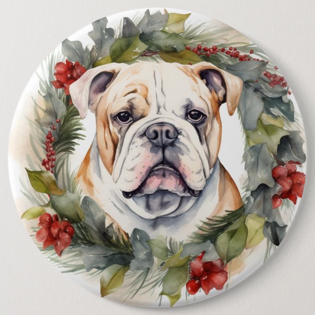 Bulldog Christmas Wreath Festive Pup  6 Inch Round Button (Front)
