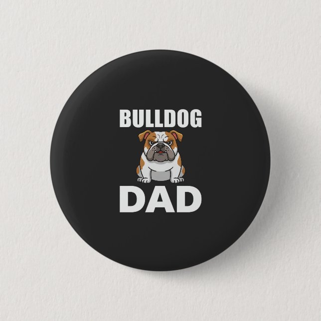 Bulldog Dad Cartoon Dog Lover 2 Inch Round Button (Front)