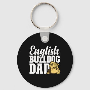 Bulldog Dad Dog Lover Fun English Bulldog Owner Keychain