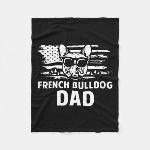 Bulldog Dad Frenchie Lover Gift Dog Owner  Fleece Blanket