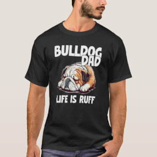 Bulldog Dad Lazy English Bulldog Dog T-Shirt