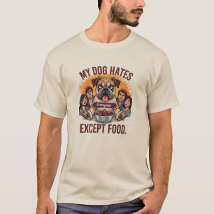 Bulldog Everyone Except Food Funny Cartoon T-Shirt