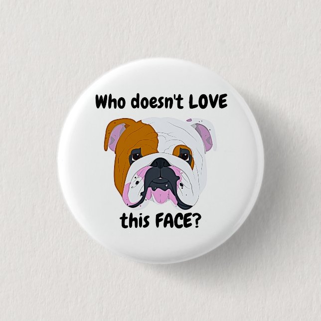 Bulldog Face 1 Inch Round Button (Front)