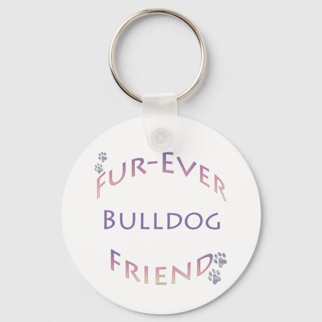 Bulldog Furever Keychain (Front)
