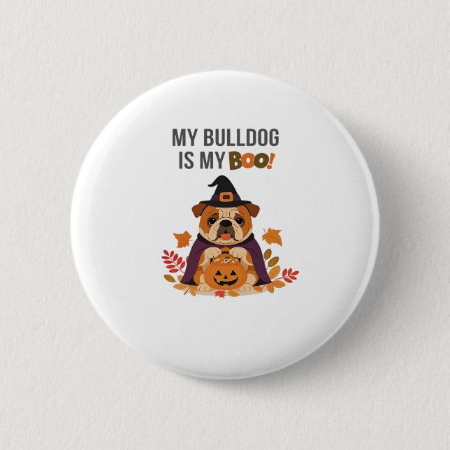 Bulldog Halloween Costume  My Bulldog is My Boo Do 2 Inch Round Button (Front)
