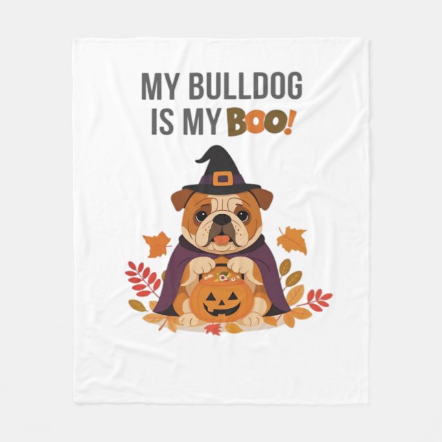 Bulldog Halloween Costume  My Bulldog is My Boo Do Fleece Blanket (Front)